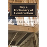 Buy a Dictionary of Construction: English-Spanish Construction Glossary