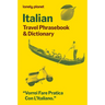 Lonely Planet Italian Travel Phrasebook & Dictionary: Learn Essential Phrases & Vocabulary 3,500 Word Two-Way Dictionary Pull-Out Fast Phrases Card Tr