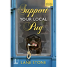 Support Your Local Pug