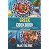 Greek Cookbook: 70 Recipes For Preparing At Home Traditional Food From Greece