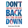Don't Back Down: Your guide to living well with a spinal cord injury