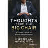 Thoughts from the Big Chair: A Leader's Guide to Digital Transformation