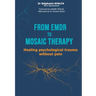 From EMDR to MOSAIC therapy