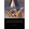 Four Ages of Understanding: The First Postmodern Survey of Philosophy from Ancient Times to the Turn of the Twenty-First Century