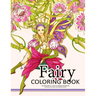 Fairy Coloring Book for Adults: Fairy in the magical world with her Animal (Adult Coloring Book)