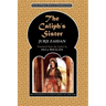 The Caliph's Sister: Harun al-Rashid and the Fall of the Persians