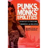 Punks, Monks and Politics: Authenticity in Thailand, Indonesia and Malaysia