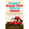 Family Road Trip Trivia: Genius Edition Questions and Answers for Travel Fun