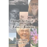 Through the Eyes of Two Sisters