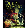 Deep Magic: 13th Age Compatible Edition
