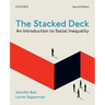 The Stacked Deck 2nd Edition: An Introduction to Social Inequality