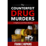 The Counterfeit Drug Murders