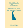 Colonial Families of Delaware, Volume 1