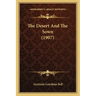 The Desert And The Sown (1907)