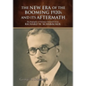 The New Era of The Booming 1920s And Its Aftermath: The Biography of Visionary Financial Writer Richard W. Schabacker