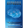Hypnosis: How to Remember Your Past Lives Through Guided Meditation Sessions, Past Life Regression, Deep Sleep Hypnosis, and Hyp