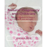 Natural Pregancy and Childcare: Holistic insights from a Midwife and Mother
