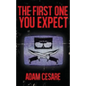 The First One You Expect