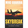 Skybreak: The 58th Fighter Squadron in Desert Storm
