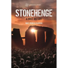 Stonehenge: A Brief History