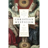 The Essential Writings of Christian Mysticism