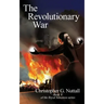 The Revolutionary War: Book V of the Royal Sorceress series