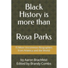 Black History is More than Rosa Parks: 15 More Uncommon Biographies from America and the World