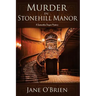 Murder in Stonehill Manor: A Samantha Degan Mystery