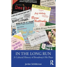 In the Long Run: A Cultural History of Broadway's Hit Plays