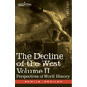The Decline of the West, Volume II: Perspectives of World-History