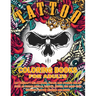 Tattoo Coloring Book for Adults: Art Therapy Relaxation, Peace and Stress Relief, Such As Sugar Skulls, Hearts, Roses, Koi Carp Fish, Butterfly Tattoo