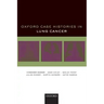 Oxford Case Histories in Lung Cancer