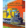 How a Real Locomotive Works
