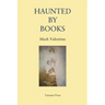 Haunted by Books