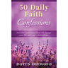 50 Daily Faith Confessions