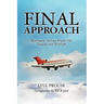 Final Approach - Northwest Airlines Flight 650, Tragedy and Triumph