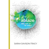 Live Ablaze: And Light Up the World