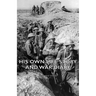 His Own Life Story and War Diary