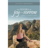 The Rivers of Joy and Sorrow