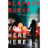 If You Were Here