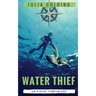 Water Thief