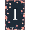 I Notebook: Monogram Initial I Notebook for Women and Girls, Pink & Blue Floral Cover