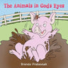 The Animals in God's Eyes