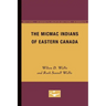 The Micmac Indians of Eastern Canada