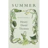 Summer - From the Journal of Henry David Thoreau