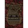 The Mourners: The Deadly Elite