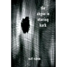 The abyss is staring back