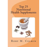 Top 25 Nutritional Health Supplements