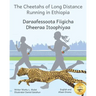The Cheetahs of Long Distance Running: Legendary Ethiopian Athletes in Afaan Oromo and English