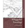 KRiggsArt Paintings: Colouring Book